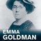 Emma Goldman: Revolution as a Way of Life