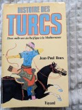 Jean-Paul Roux, Histoire des Turcs, Deux mille ans du Pacifique &agrave; la M&eacute;diterran&eacute;e