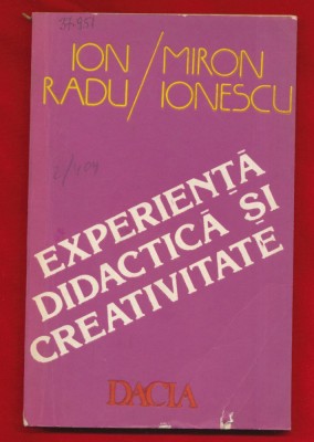 Ion Radu, M. Ionescu &amp;quot;Experienta didactica si creativitate&amp;quot; Cluj-Napoca, 1987 foto
