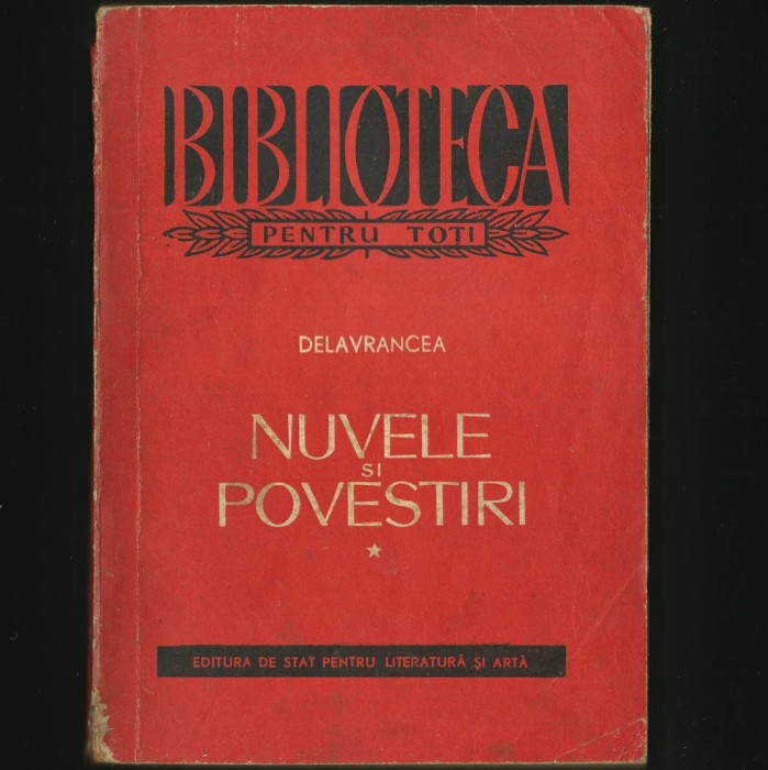 NUVELE ȘI POVESTIRI - BARBU DELAVRANCEA - BPT