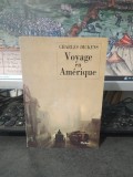 Charles Dickens, Voyage en Amerique, Phebus, Paris 1994, 245