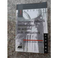 Subscriptia Publica Internationala De Actiuni Si De Obligatiu - Cristiana Irinel Stoica ,534013