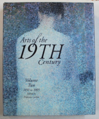 ARTS OF THE 19 th CENTURY - VOLUME TWO : 1850 to 1905 , edited by FRANCOISE CACHIN , 1998 foto