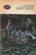 H. MELVILLE - BENITO CERENO SI ALTE POVESTIRI ( BPT 373 )