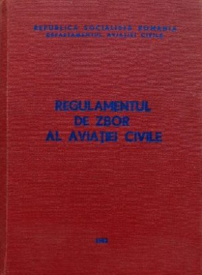 Regulamentul de zbor al aviatiei civile (1983) foto