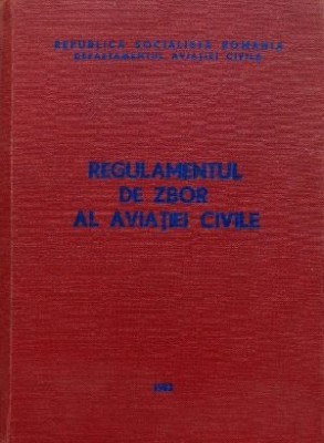 Regulamentul de zbor al aviatiei civile (1977) foto
