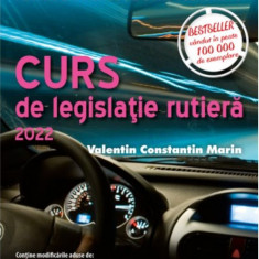 Curs de legislatie rutiera 2022. Intrebari si teste | Valentin Constantin Marin