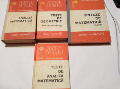 TESTE DE GEOMETRIE /ANALIZA MATEMATICA/SINTEZE- 4 vol Catalin Petru Nicolescu foto