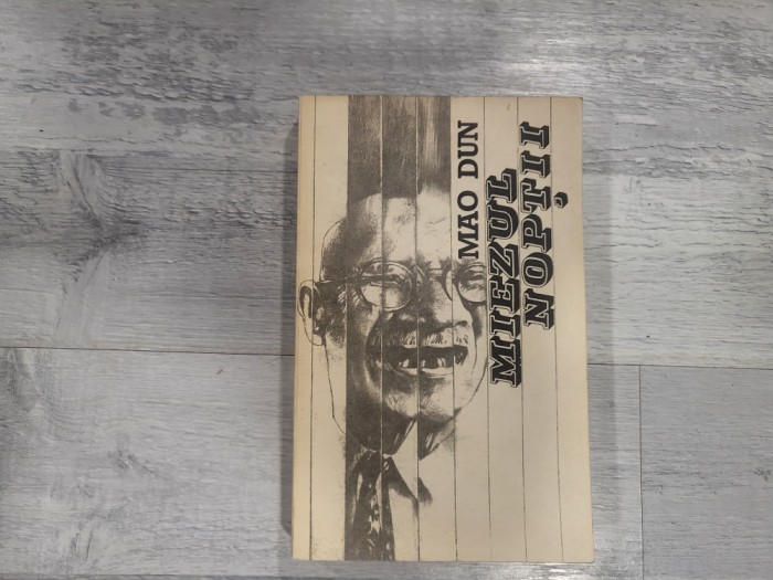 Miezul noptii de Mao Dun