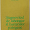 DIAGNOSTICUL DE LABORATOR AL BACTERIILOR PATOGENE de C. LEONIDA IOAN ...CORNELIA IOAN , 1973