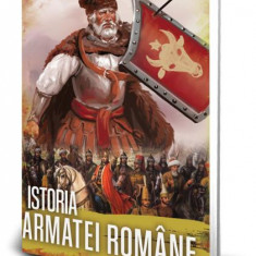 Istoria armatei române - Paperback brosat - Nicolae Iorga - Paul Editions