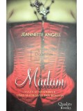 Jeannette Angell - Madam (Editia: 2007)