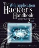 The Web Application Hacker&#039;s Handbook: Finding and Exploiting Security Flaws
