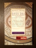 Michael Walsh - Opus Dei. Societățile secrete din cadrul Bisericii Catolice