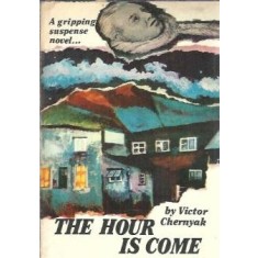 The hour is come - Victor Chernyak