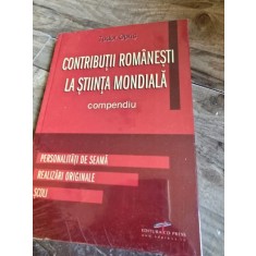 Contributii Romanesti la Stiinta Mondiala - Compendiu - Personalitati de seama, Realizari originale, Scoli - Tudor Opris