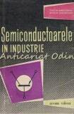 Semiconductoarele In Industrie - Costin Gheorghiu - Tiraj: 6140 Exemplare