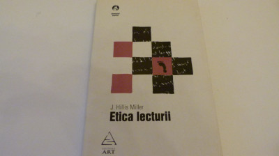 Etica lecturii - J: Hillis MIller foto