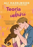 Teoria iubirii Ali Hazelwood Editura Litera Paperback Carti Beletristica Romane Dragoste