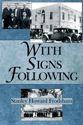 With Signs Following: The Story of the Pentecostal Revival in the Twentieth Century foto