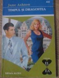 TIMPUL SI DRAGOSTEA-JANE ASHTON-339100