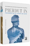 Pierdut in Provence si pe Coasta de Azur - Dan-Silviu Boerescu, 2021