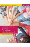 Consiliere si dezvoltare personala - Manual - Clasa 7 - Gabriela Barbulescu, Daniela Besliu, Cristina Maria Gunea, Angelica Sima, Elena-Cristina Sima.