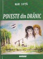 Poveste din Dranic foto