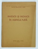 INVENTII SI INOVATII IN AGRICULTURA , 1962