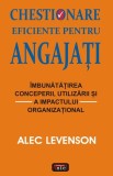 Chestionare eficiente angajati Paperback Alec Levenson Carti Afaceri Economie