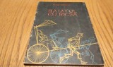 BAIATUL CU RISCA - Alecu Popovici - LUCACI ETHEL BAIES (ilustratii) - Editura Tineretului, 1962, 64 p.; coperta originala