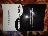 Putere versus forta / determinantii ascunsi ai comportamentului uman - David Hawkins / 239 pagini