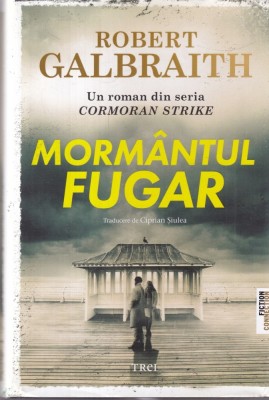Robert Galbraith - Mormantul fugar foto