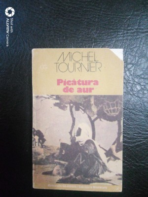 Picatura de aur-Michel Tournier foto