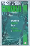 GENIALII , DESCOPERIREA LEGATURILOR DINTRE LEADERSHIP SI BOLILE MINTALE de NASSIR GHAEMI , 2012