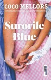 Surorile Blue Roman Beletristica Paperback Autoarea Bestsellerului Cleopatra si Frankenstein Carti