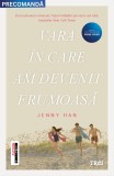Vara &icirc;n care am devenit frumoasă (seria Vara, vol. 1, ediție tie-in) - Jenny Han