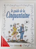 Album benzi desente BD le guide de la Cinquantaine, 50 pagini franceza