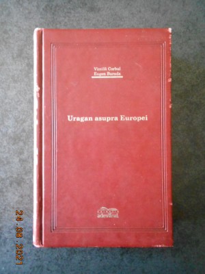 VINTILA CORBUL, EUGEN BURADA - URAGAN ASUPRA EUROPEI (Adevarul de lux) foto