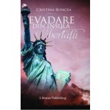 Evadare din Insula Libertatii/Cristina Boncea