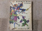 PINOCCHIO Collodi povestea unei papusi de lemn val munteanu carte copii ed. Ion Creanga 1975 RSR