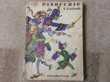 PINOCCHIO Collodi povestea unei papusi de lemn val munteanu ed. Ion Creanga 1975