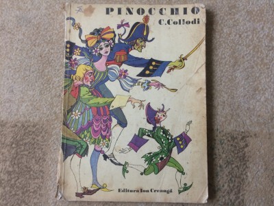 PINOCCHIO Collodi povestea unei papusi de lemn val munteanu carte copii ed. Ion Creanga 1975 RSR foto