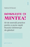 Domoleste-ti mintea!, Philobia