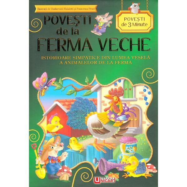 Povesti de la ferma veche. povesti de 3 minute