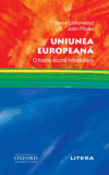 Uniunea Europeană. O foarte scurtă introducere - Paperback brosat - John Pinder, Simon Usherwood - Litera