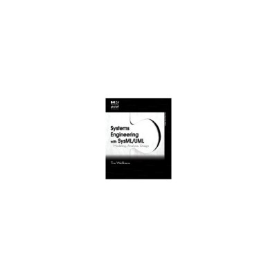 Systems Engineering with SysML/UML: Modeling, Analysis, Design foto