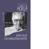 Mai sus de miazanoapte - Vintila Horia