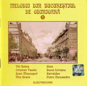 CD Melodii Din Bucureștiul De Odinioară 1, original foto