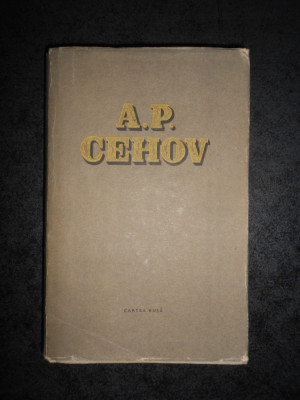 A. P. CEHOV - OPERE volumul 2 POVESTIRI (1955, editie cartonata) foto